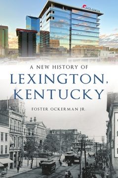 portada A New History of Lexington, Kentucky