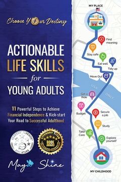 portada Actionable Life Skills for Young Adults: 11 Powerful Steps to Achieve Financial Independence and Kick-start Your Road to Successful Adulthood (en Inglés)