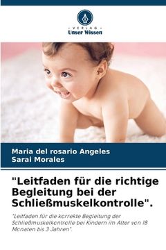 portada Leitfaden für die richtige Begleitung bei der Schließmuskelkontrolle. (in German)
