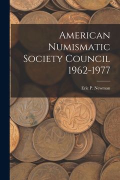 portada American Numismatic Society Council 1962-1977