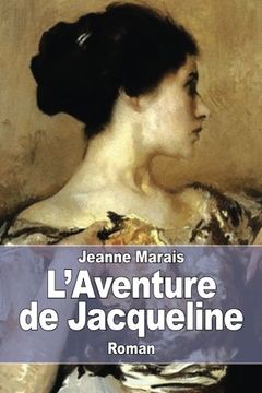 portada L’Aventure de Jacqueline (French Edition)