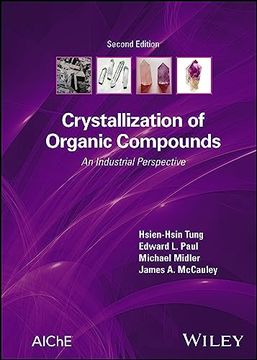 portada Crystallization of Organic Compounds: An Industrial Perspective (en Inglés)
