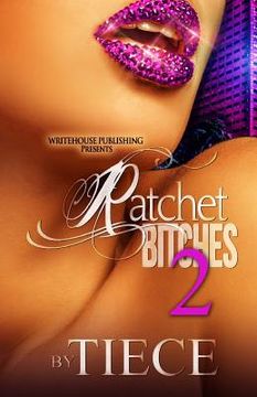 portada Ratchet Bitches 2 (en Inglés)