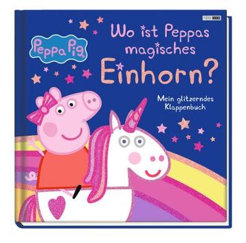 portada Peppa Pig: Wo ist Peppas Magisches Einhorn? (en Alemán)