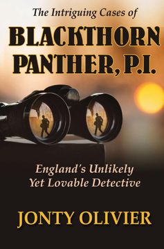 portada The Intriguing Cases of Blackthorn Panther, pi: England's Unlikely yet Lovable Detective (The Panther Chronicles) (en Inglés)