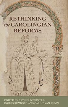 portada Rethinking the Carolingian Reforms (en Inglés)