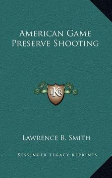 portada american game preserve shooting (en Inglés)