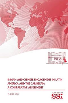 portada Indian and Chinese Engagement in Latin America and the Caribbean: A Comparative Assessment (en Inglés)