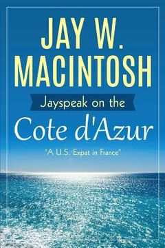portada Jayspeak on the Cote d'Azur (en Inglés)
