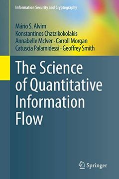 portada The Science of Quantitative Information Flow (en Inglés)