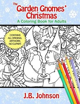 portada The Garden Gnomes' Christmas: A Coloring Book for Adults (en Inglés)
