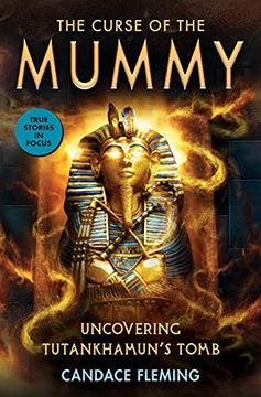 portada The Curse of the Mummy: Uncovering Tutankhamun'S t omb (in English)