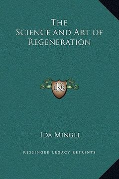 portada the science and art of regeneration (in English)