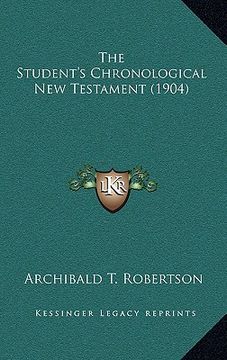 portada the student's chronological new testament (1904) (in English)