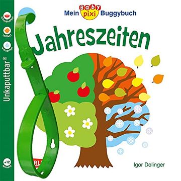 portada Baby Pixi 45: Mein Baby-Pixi Buggybuch: Jahreszeiten (en Alemán)