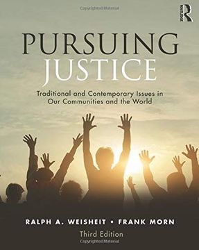 portada Pursuing Justice: Traditional and Contemporary Issues in Our Communities and the World (en Inglés)