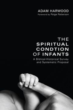 portada The Spiritual Condition of Infants (en Inglés)