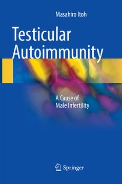 portada Testicular Autoimmunity: A Cause of Male Infertility (en Inglés)
