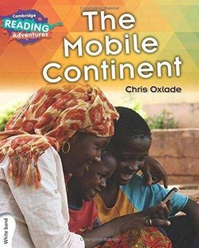 portada Cambridge Reading Adventures the Mobile Continent White Band (in English)