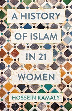 portada A History of Islam in 21 Women (en Inglés)