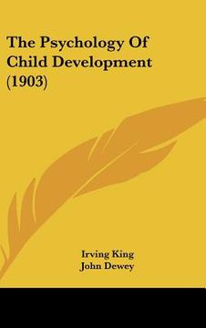 portada the psychology of child development (1903) (in English)
