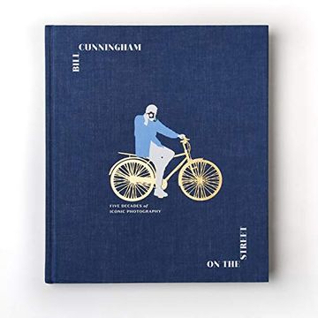 portada Bill Cunningham: On the Street: Five Decades of Iconic Photography (in English)