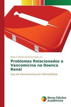 portada Problemas Relacionados a Vancomicina na Doenca Renal: Uso da Vancomicina em Hemodialise (Portuguese Edition)