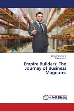 portada Empire Builders: The Journey of Business Magnates