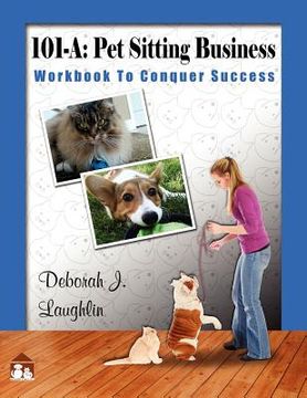 portada 101-a: pet sitting business (en Inglés)
