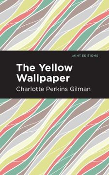 portada Yellow Wallpaper (Mint Editions) (in English)