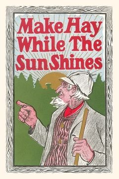 portada Vintage Journal Make Hay While the Sun Shines (en Inglés)