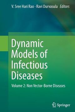 portada Dynamic Models of Infectious Diseases: Volume 2: Non Vector-Borne Diseases (en Inglés)