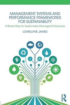 portada Management Systems and Performance Frameworks for Sustainability: A Road map for Sustainably Managed Enterprises (en Inglés)
