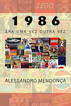 portada 1986: Era Uma Vez Outra Vez (en Portugués)