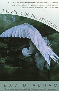 portada The Spell of the Sensuous: Perception and Language in a More-Than-Human World (en Inglés)