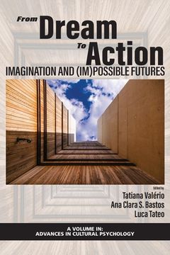 portada From Dream to Action: Imagination and (Im)Possible Futures (in English)