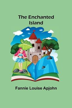 portada The Enchanted Island (in English)