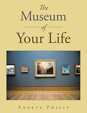 portada The Museum of Your Life (in English)