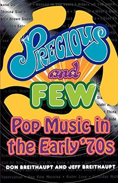 portada Precious and Few: Pop Music of the Early '70S (en Inglés)