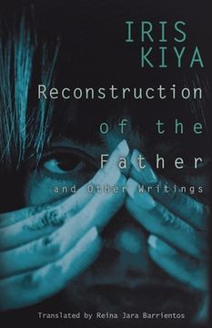 portada Reconstruction of the Father and Other Writings (en Inglés)