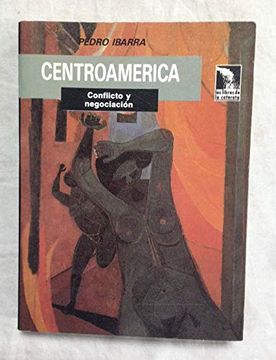 portada Conflicto y Negociacion en Centroamerica