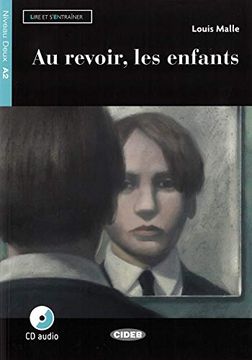 portada Au Revoir, les Enfants: Buch + Audio-Cd (Lire et S'entrainer)