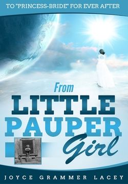 portada From Little Pauper Girl: To "Princess-Bride" for Ever After (en Inglés)