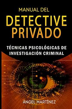 portada Manual del Detective Privado: Técnicas Psicológicas de Investigación Criminal