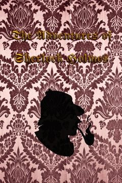 portada The Adventures of Sherlock Holmes: The Adventures of Sherlock Holmes, a collection of 12 Sherlock Holmes tales, previously published in The Strand Mag (en Inglés)