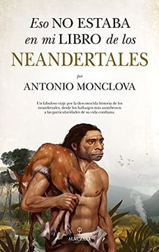portada Eso no Estaba en mi Libro de los Neandertales