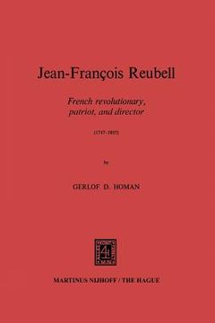 portada Jean-François Reubell: French Revolutionary, Patriot, and Director (1747-1807) (en Inglés)