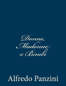 portada Donne, Madonne e Bimbi (in Italian)