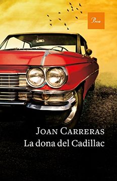 portada La Dona del Cadillac (a tot Vent-Rúst) (en Catalá)