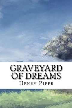 portada Graveyard of Dreams: Classic literature
